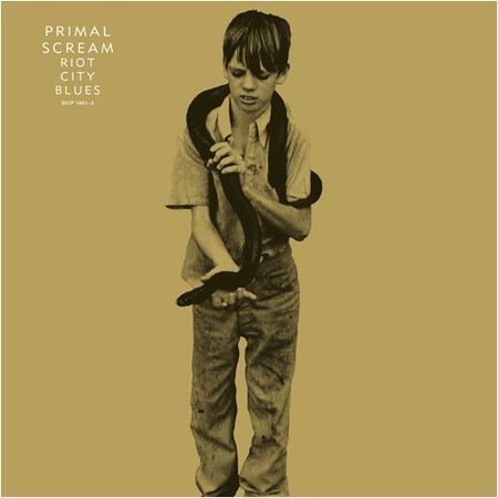 Primal Scream - Riot City Blues (2006)