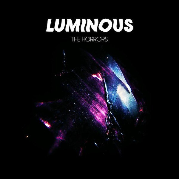 The Horrors - Luminous (2014) Review